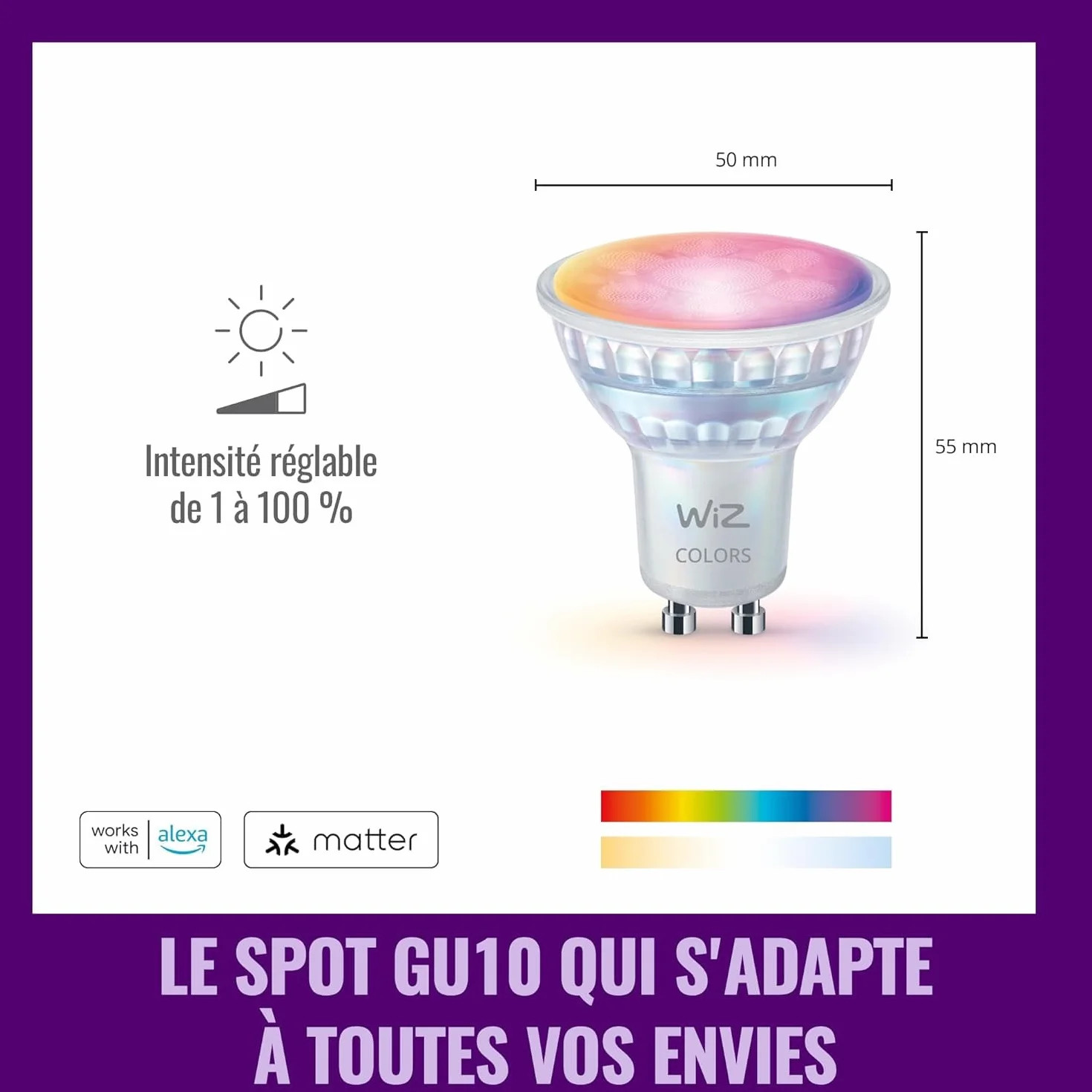 WiZ Spot LED connecté GU10 verre Multicolore Blanc 50W 2200-6500K 345lm intensité réglable compatible Alexa Google Assistant Apple Home pack de 1