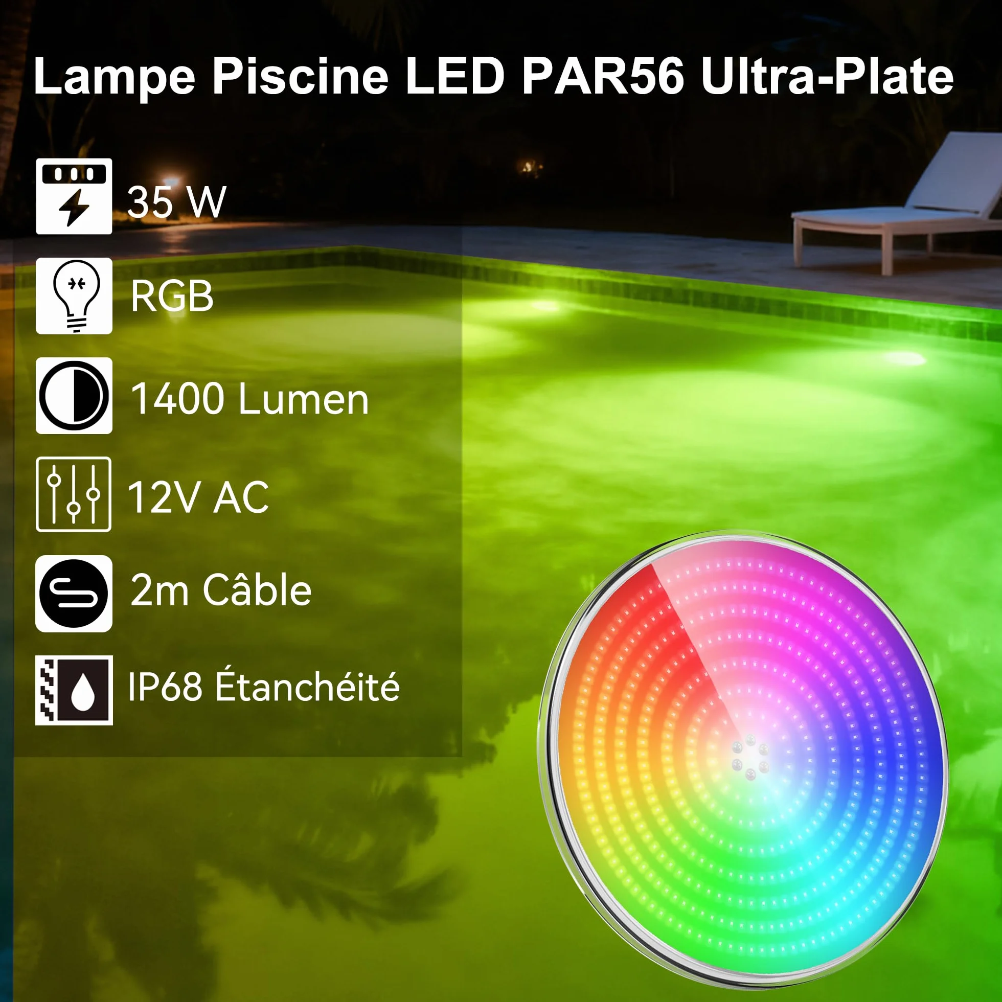 Projecteur Piscine LED 35W PAR56 RGB Dimmable IP68 12V AC Lot de 2
