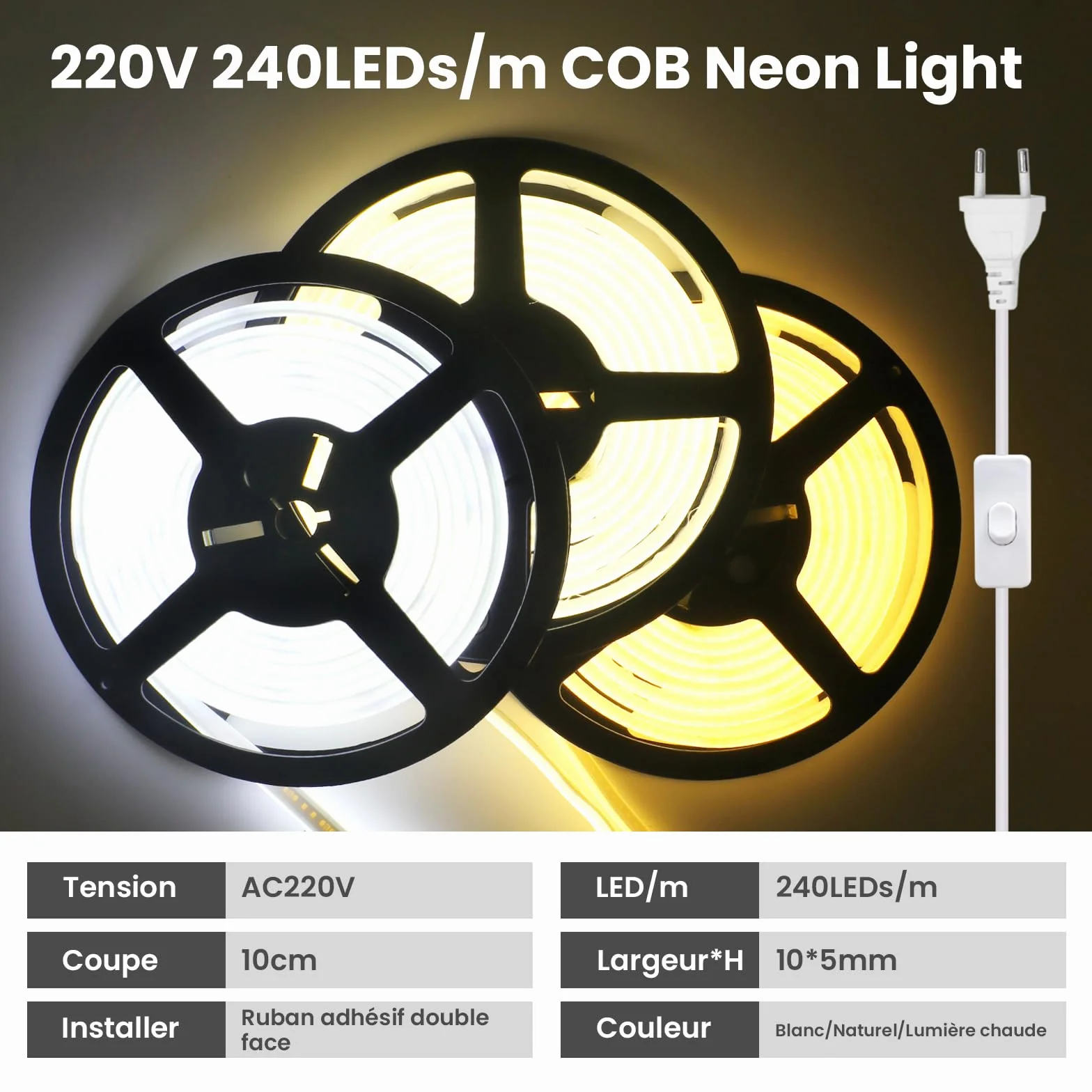 Bande Lumineuse LED COB 240 LEDs/mètre Néon Flex Découpable 220V avec Interrupteur Ruban LED Éclairage Intérieur Extérieur 1M