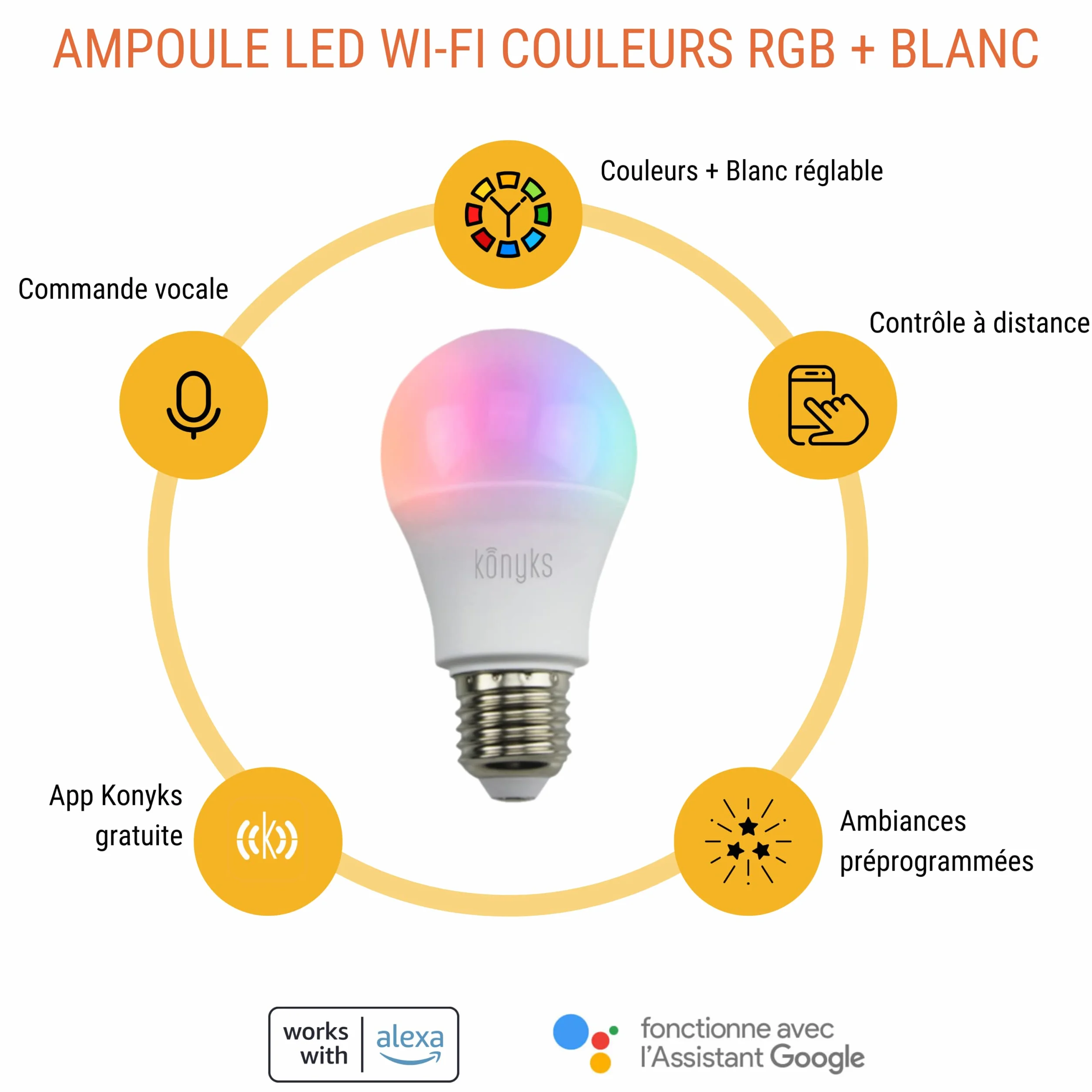 Konyks Ampoule connectée Antalya Color E27 LED WiFi BT 1055 Lumens 11 W Couleurs Blanc réglable compatible Alexa Google Home
